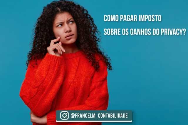 Ganhos do Privacy: Como pagar os devidos Impostos?