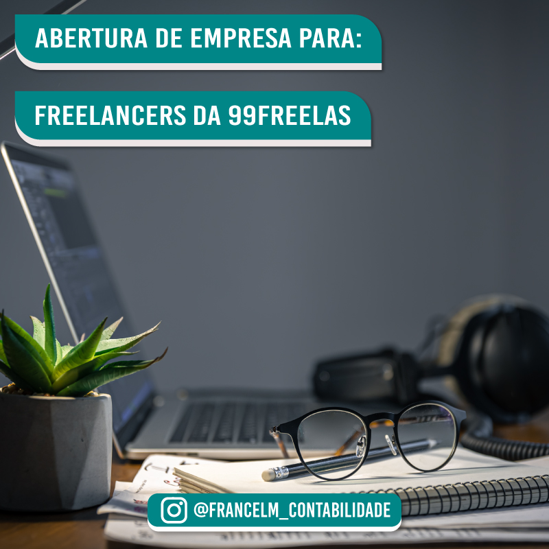 Abertura de empresa (CNPJ) Para Freelancers da 99Freelas: Como funciona?